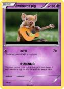 Awesome pig