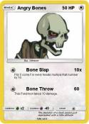 Angry Bones