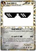 Deal With It