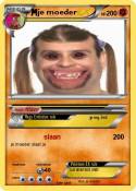 je moeder