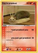 You're pranked