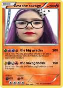 Ava the savage