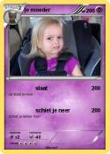 je moeder