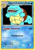 SQUIRTLE MLG!!!