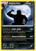 Shadow Killer