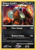 Shadow EnteiEX