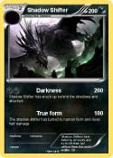 Shadow Shifter