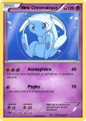 Mew Chromatique