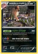 DOGZILLA PUPPY!