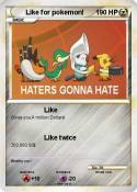 Like for pokemo