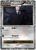 SLENDER