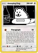 Annoying Dog