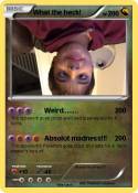 What the heck!