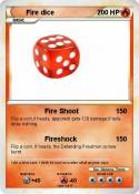 Fire dice