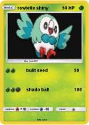 rowlette shiny