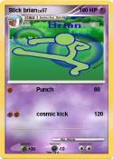 Stick brian
