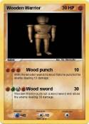 Wooden Warrior