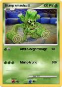 Stump smash
