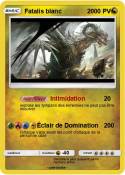 Fatalis blanc