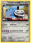 Thomas the trol
