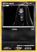 secret name!