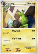 Cry baby