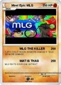Most Epic MLG