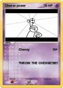 Cheese power