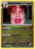 din mor er grim