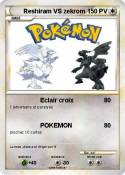 Reshiram VS