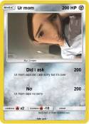 Ur mom