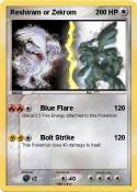 Reshiram or Zek