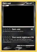 Dark wall