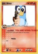 gun. Bluey