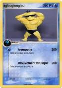 aglouglouglou