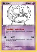 Too Mad