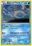 Squirtle TALK