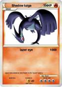 Shadow luiga 0