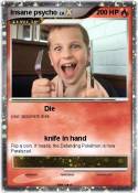 Insane psycho