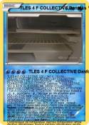 TLES 4 F COLLEC