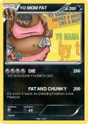 YO MOM FAT