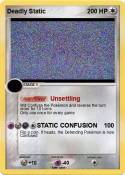 Deadly Static