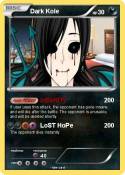 Dark Kole