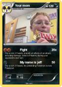 Your mom