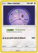 Ditto Catcher