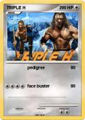 TRIPLE H