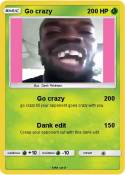 Go crazy