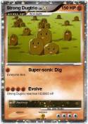 Strong Dugtrio