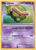 Epic Caterpie