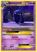 SMASHER
